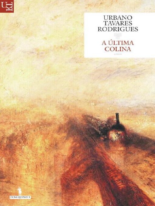 Title details for A Última Colina by Urbano Tavares Rodrigues - Available